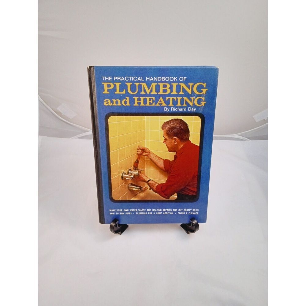 The Practical Handbook Of Plumbing And Heating: 1969 Hardcover by Richard Day